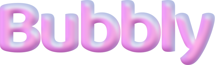 Bubbly